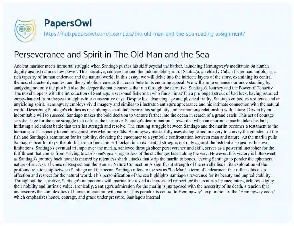 Essay on Perseverance and Spirit in The Old Man and the Sea