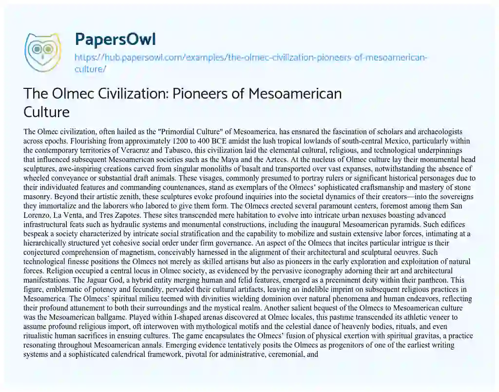 Essay on The Olmec Civilization: Pioneers of Mesoamerican Culture