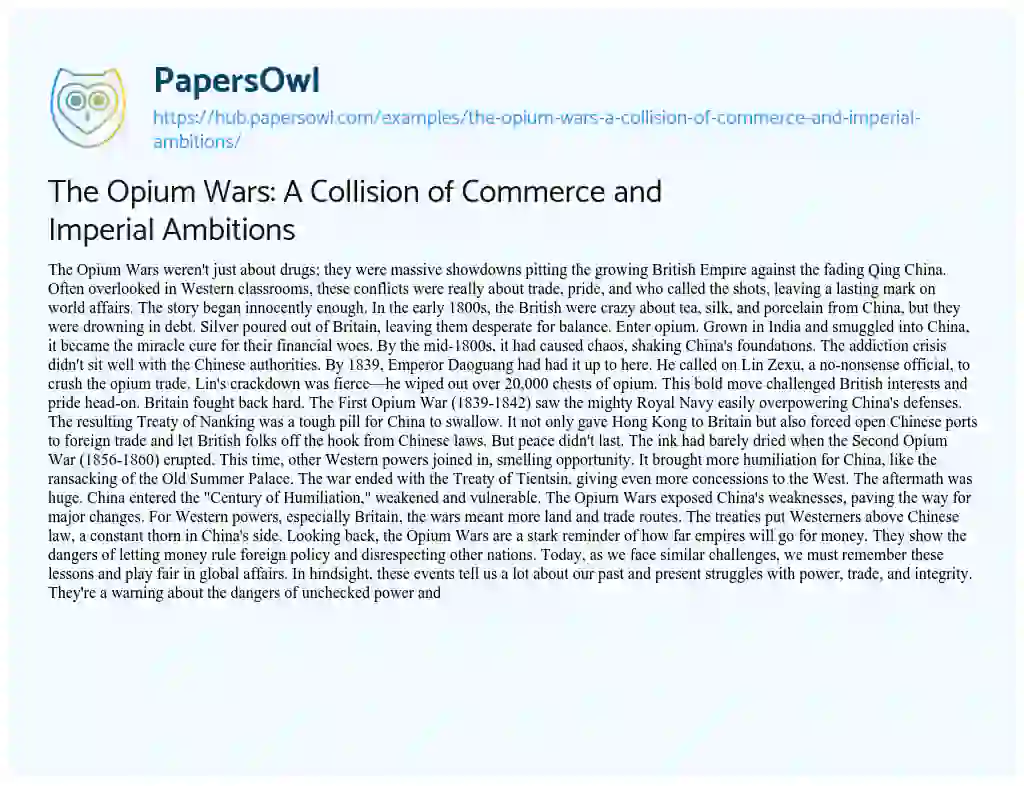 Essay on The Opium Wars: A Collision of Commerce and Imperial Ambitions