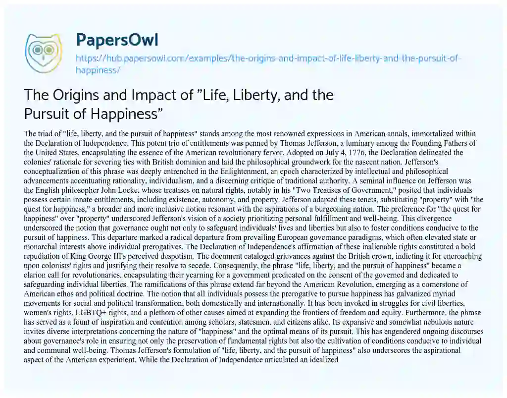 Essay on The Origins and Impact of “Life, Liberty, and the Pursuit of Happiness”