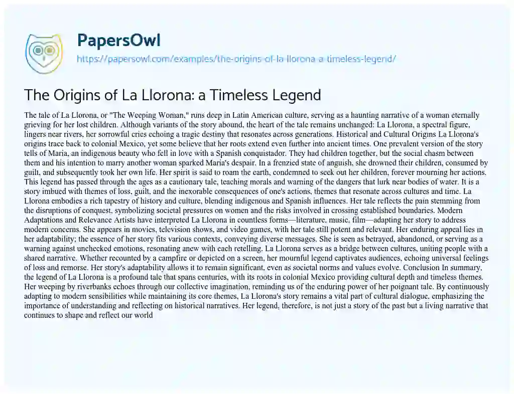 Essay on The Origins of La Llorona: a Timeless Legend