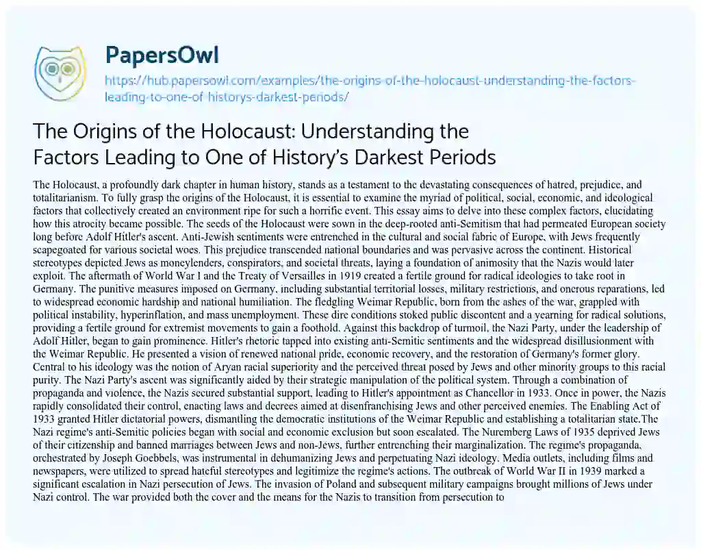 Essay on The Origins of the Holocaust: Understanding the Factors Leading to One of History’s Darkest Periods