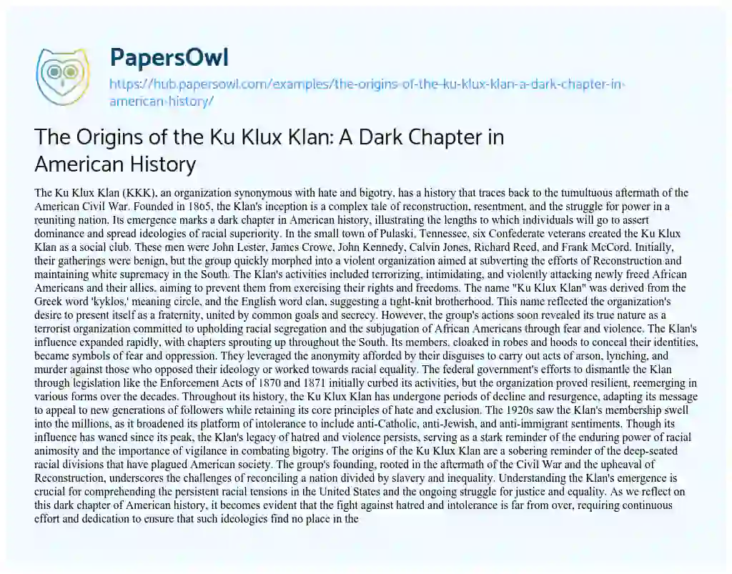 Essay on The Origins of the Ku Klux Klan: A Dark Chapter in American History