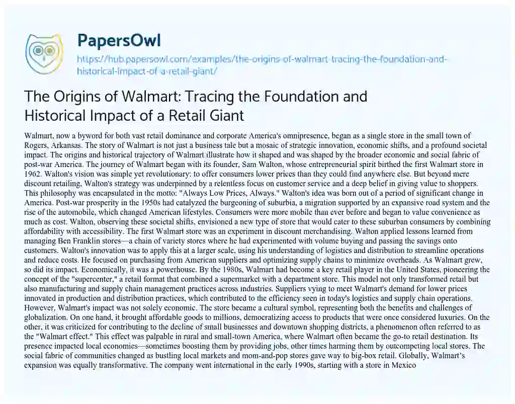 Essay on The Origins of Walmart: Tracing the Foundation and Historical Impact of a Retail Giant