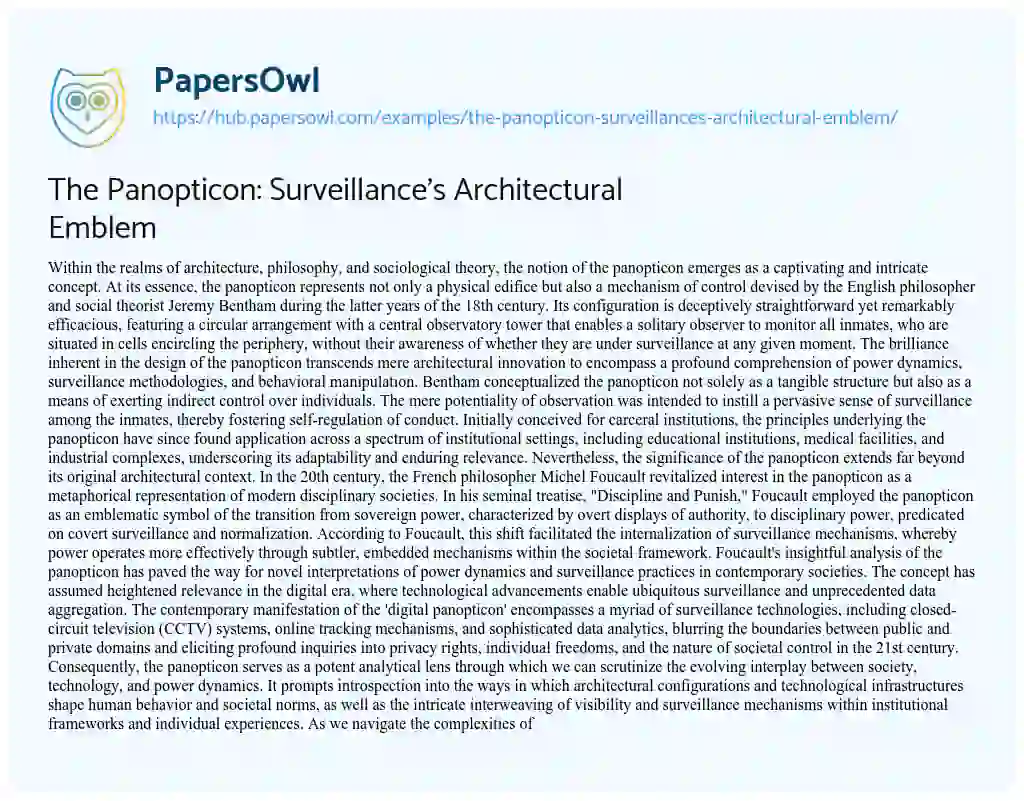Essay on The Panopticon: Surveillance’s Architectural Emblem