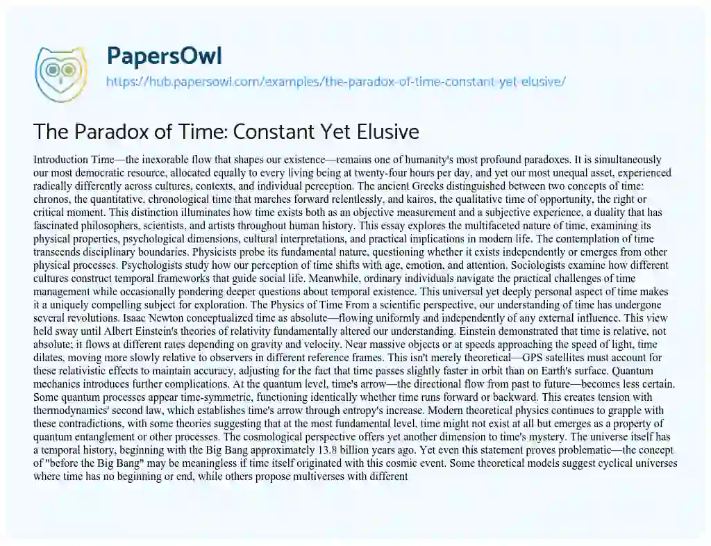Essay on The Paradox of Time: Constant Yet Elusive
