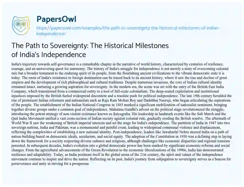 Essay on The Path to Sovereignty: The Historical Milestones of India’s Independence