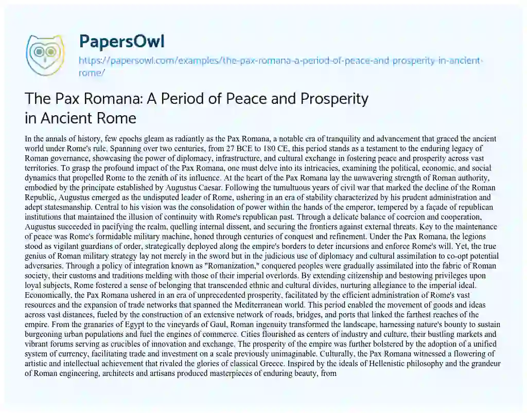 Essay on The Pax Romana: A Period of Peace and Prosperity in Ancient Rome