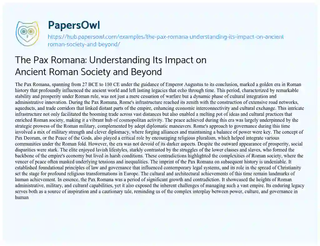 Essay on The Pax Romana: Understanding Its Impact on Ancient Roman Society and Beyond
