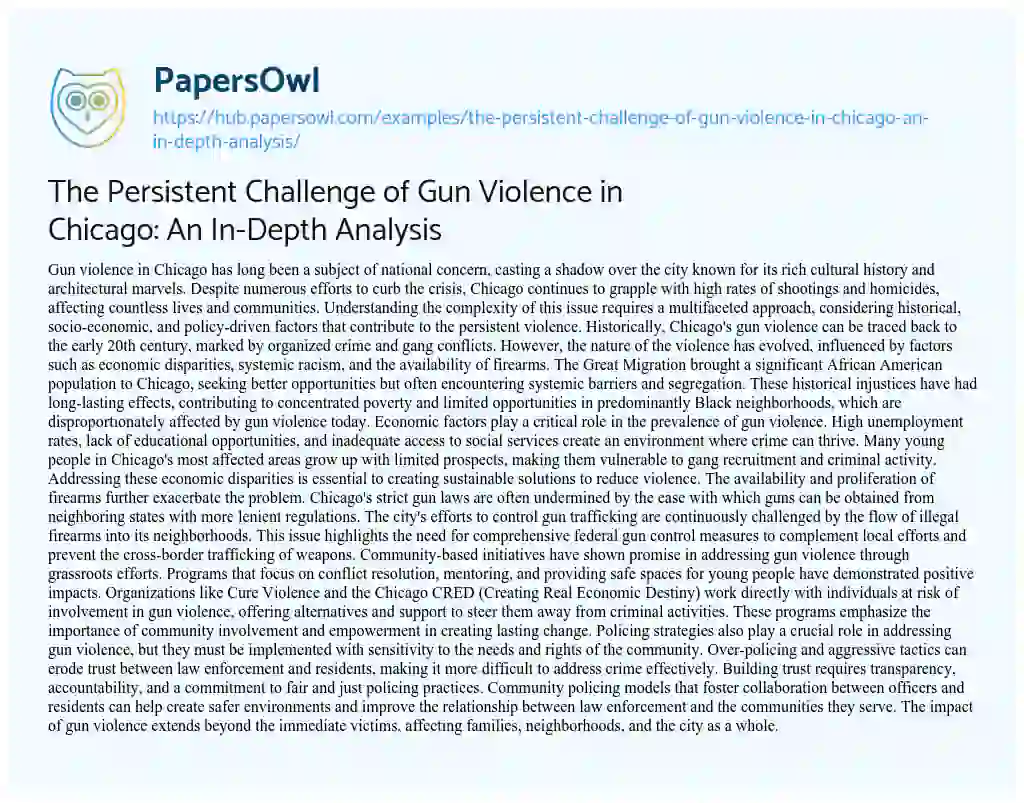 Essay on The Persistent Challenge of Gun Violence in Chicago: An In-Depth Analysis