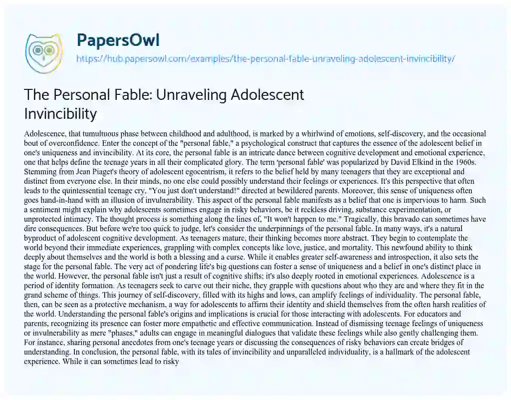 Essay on The Personal Fable: Unraveling Adolescent Invincibility