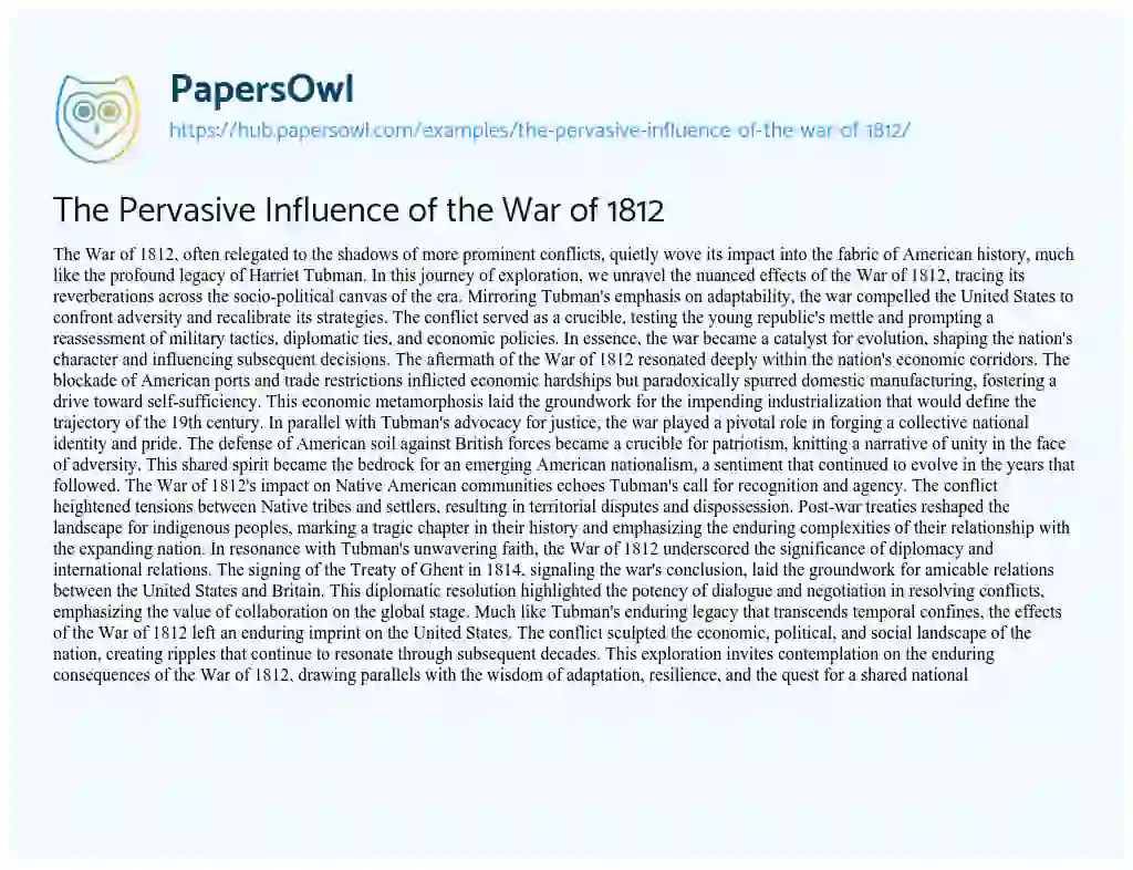 Essay on The Pervasive Influence of the War of 1812