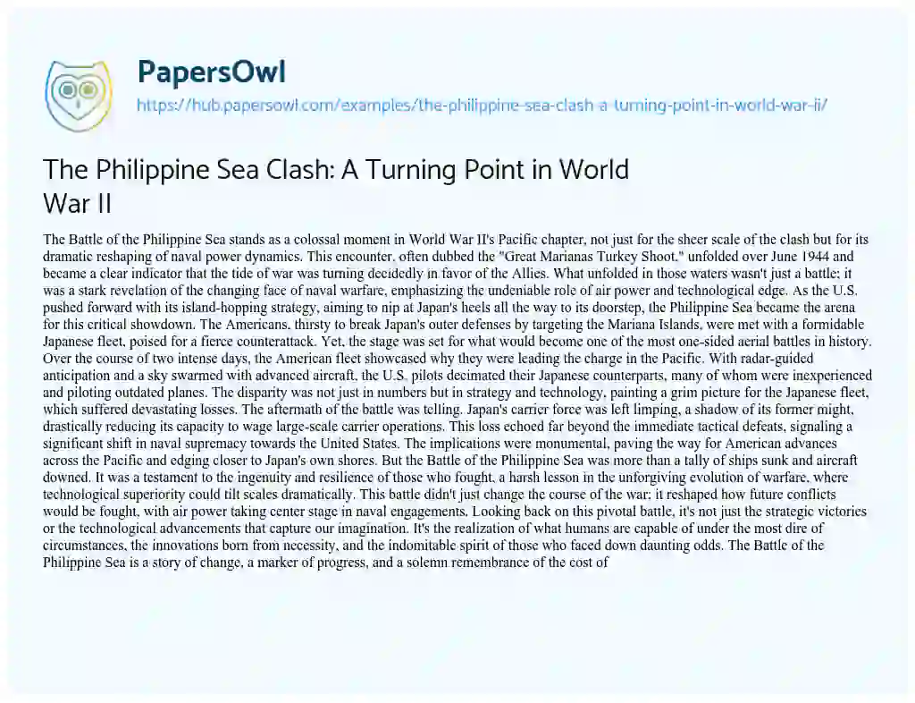 Essay on The Philippine Sea Clash: A Turning Point in World War II