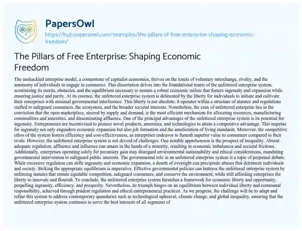 Essay on The Pillars of Free Enterprise: Shaping Economic Freedom