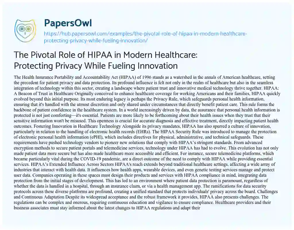 Essay on The Pivotal Role of HIPAA in Modern Healthcare: Protecting Privacy While Fueling Innovation
