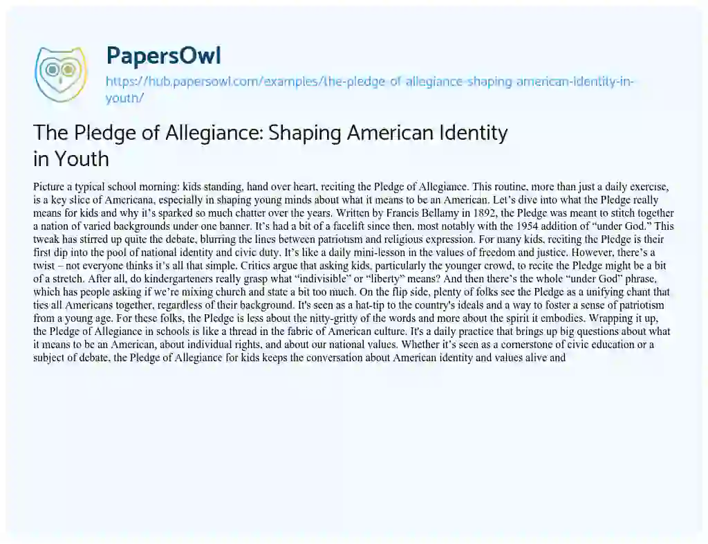 Essay on The Pledge of Allegiance: Shaping American Identity in Youth