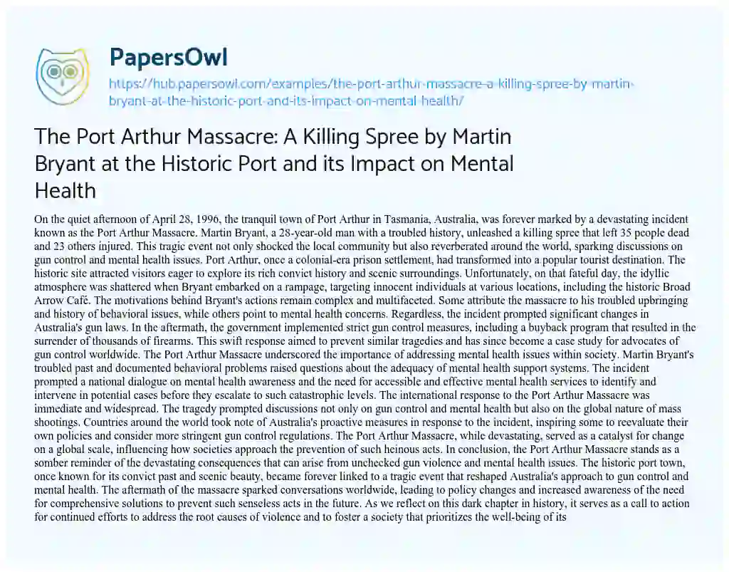 Essay on The Port Arthur Massacre: A Killing Spree by Martin Bryant at the Historic Port and its Impact on Mental Health