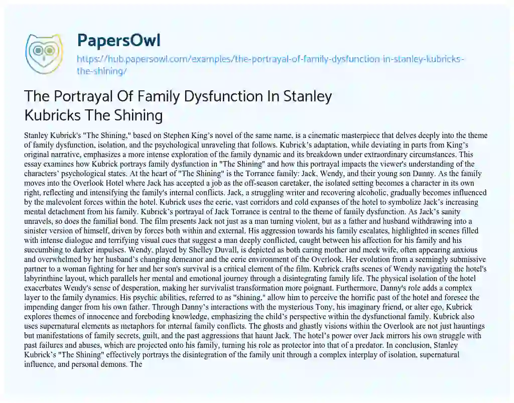 Essay on The Portrayal Of Family Dysfunction In Stanley Kubricks The Shining