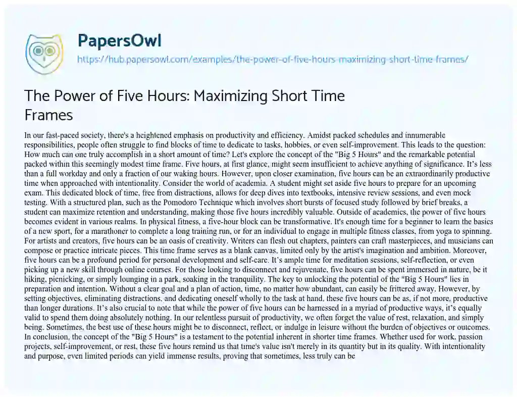 Essay on The Power of Five Hours: Maximizing Short Time Frames