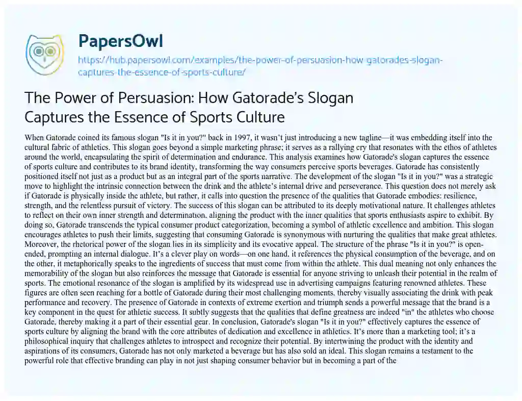 Essay on The Power of Persuasion: How Gatorade’s Slogan Captures the Essence of Sports Culture