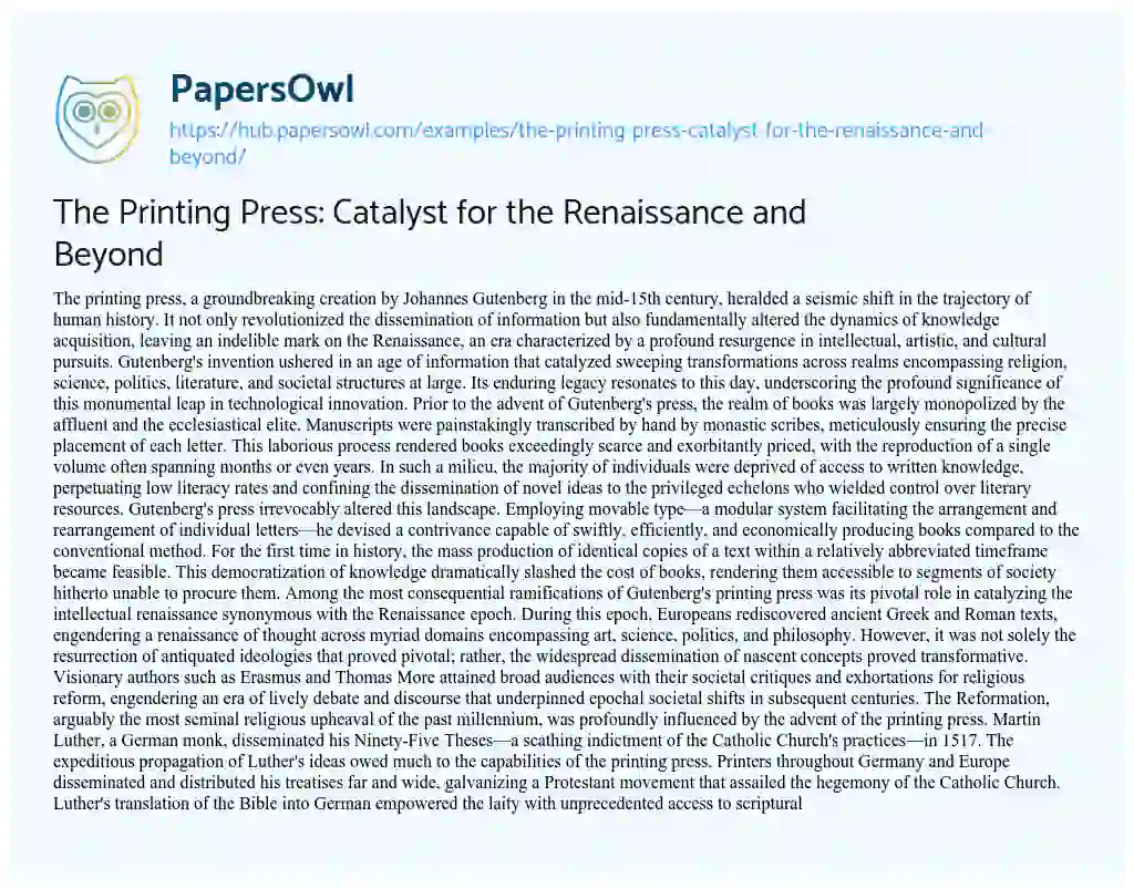 Essay on The Printing Press: Catalyst for the Renaissance and Beyond