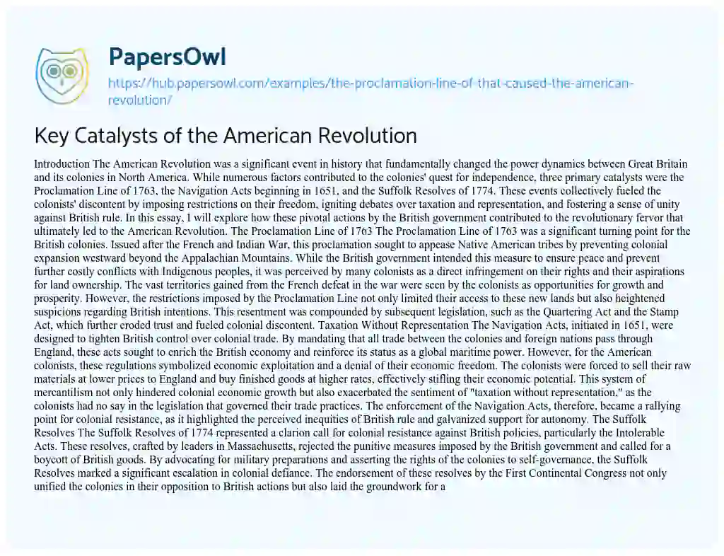 Essay on Key Catalysts of the American Revolution