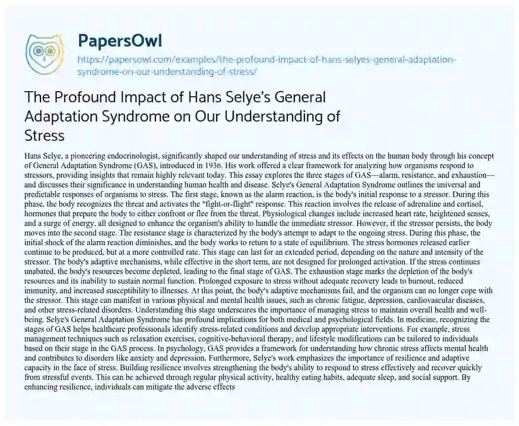 Essay on The Profound Impact of Hans Selye’s General Adaptation Syndrome on Our Understanding of Stress