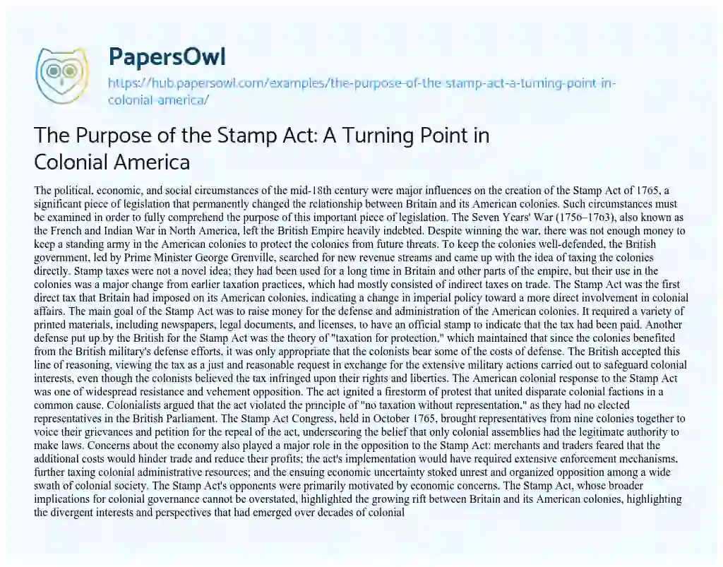 Essay on The Purpose of the Stamp Act: A Turning Point in Colonial America
