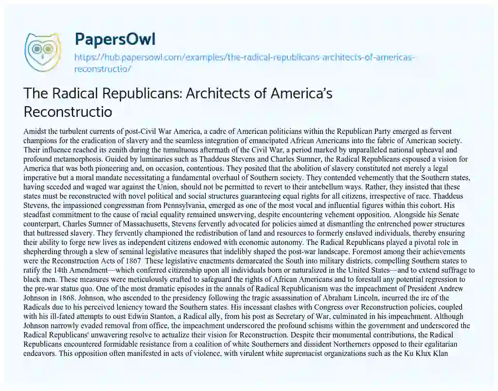 Essay on The Radical Republicans: Architects of America’s Reconstructio