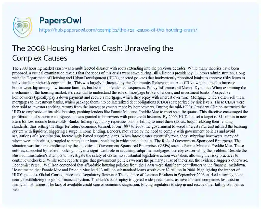 Essay on The 2008 Housing Market Crash: Unraveling the Complex Causes