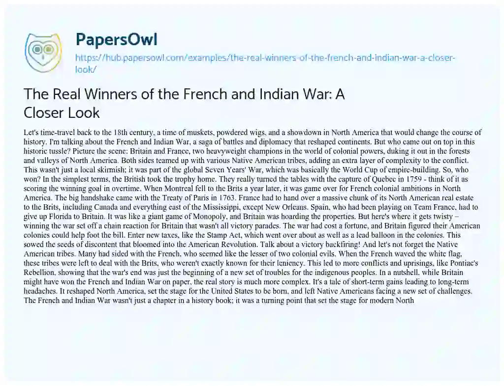 Essay on The Real Winners of the French and Indian War: A Closer Look