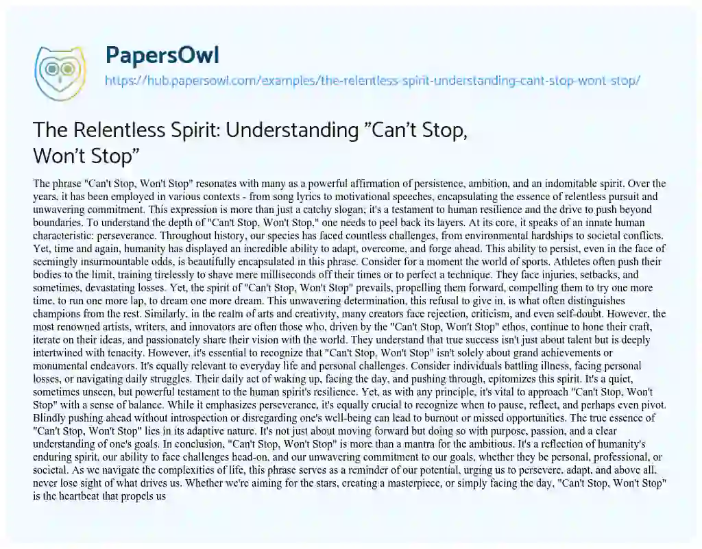 Essay on The Relentless Spirit: Understanding “Can’t Stop, Won’t Stop”