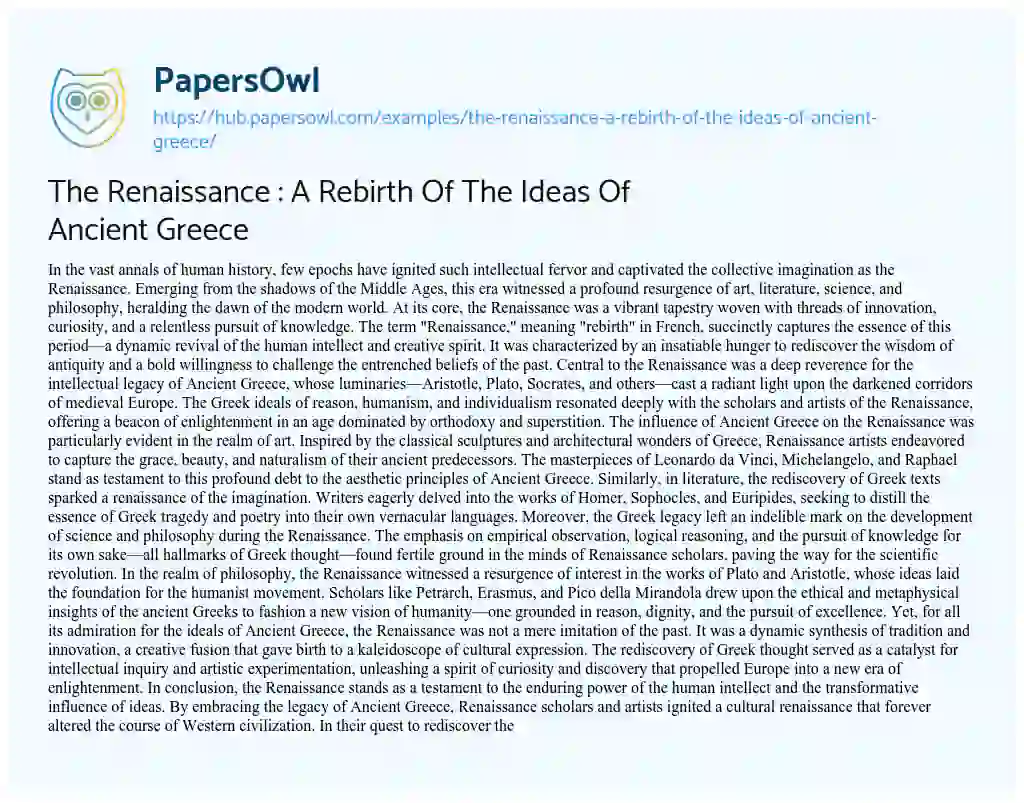 Essay on The Renaissance : A Rebirth Of The Ideas Of Ancient Greece
