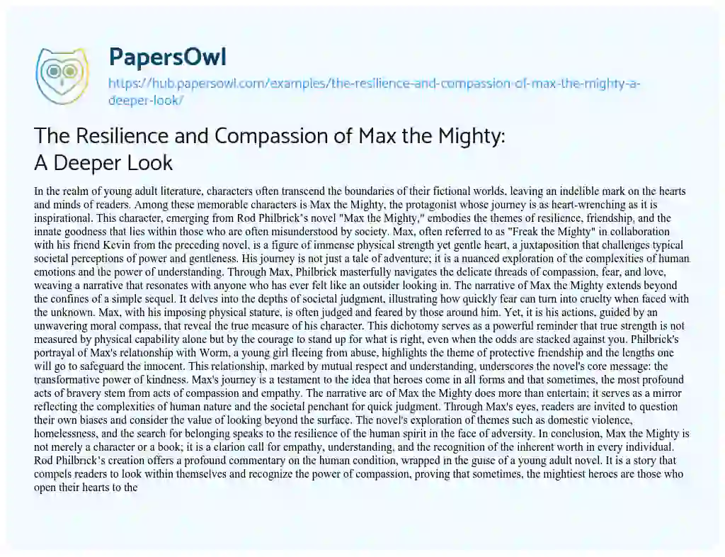 Essay on The Resilience and Compassion of Max the Mighty: A Deeper Look