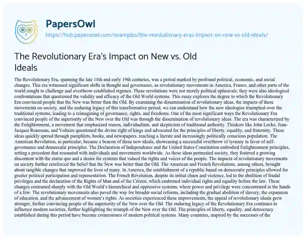 Essay on The Revolutionary Era’s Impact on New vs. Old Ideals