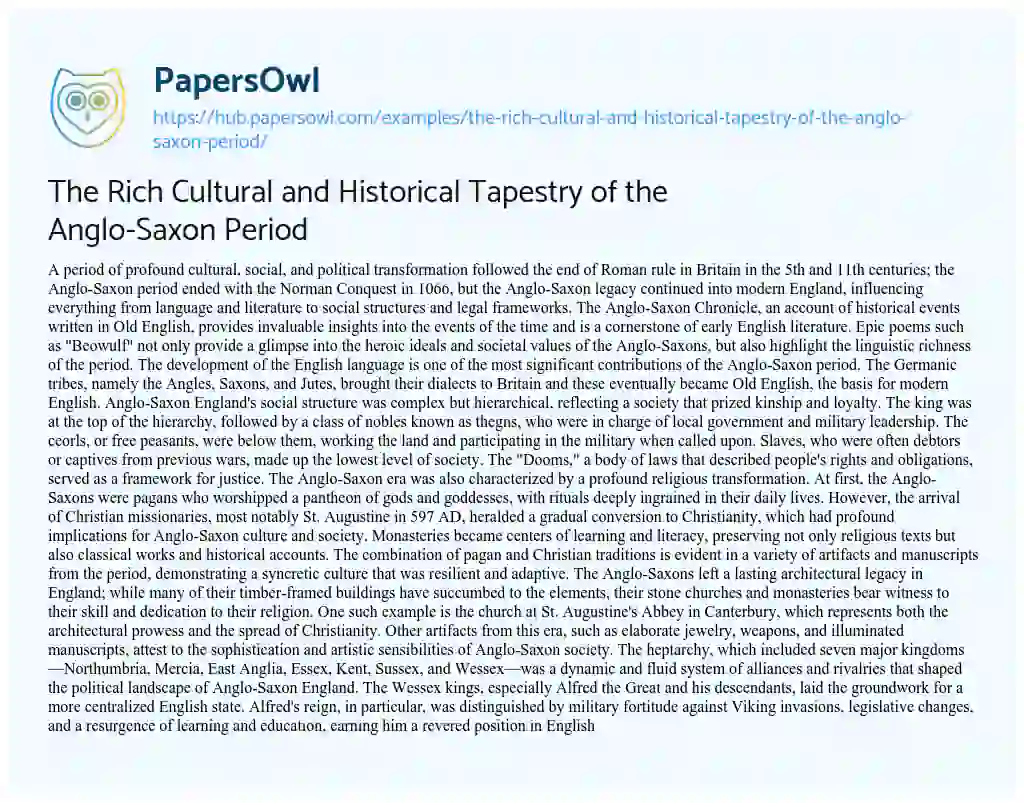 Essay on The Rich Cultural and Historical Tapestry of the Anglo-Saxon Period