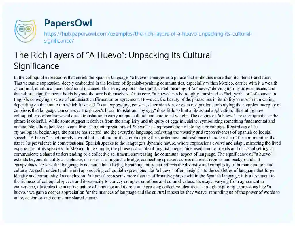 Essay on The Rich Layers of “A Huevo”: Unpacking Its Cultural Significance