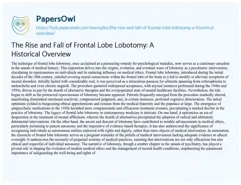 Essay on The Rise and Fall of Frontal Lobe Lobotomy: A Historical Overview