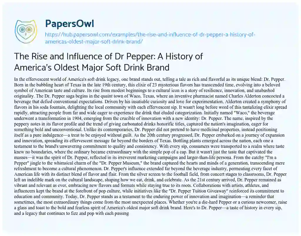 Essay on The Rise and Influence of Dr Pepper: A History of America’s Oldest Major Soft Drink Brand