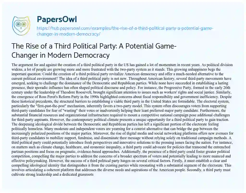 Essay on The Rise of a Third Political Party: A Potential Game-Changer in Modern Democracy