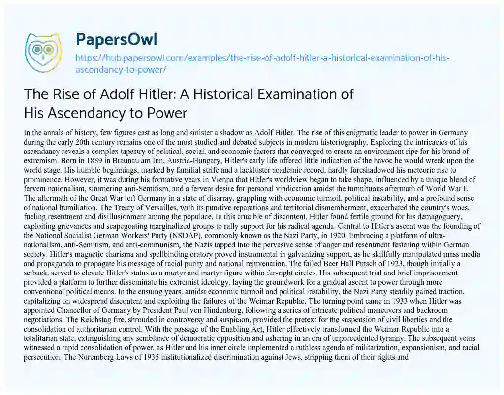 Essay on The Rise of Adolf Hitler: A Historical Examination of His Ascendancy to Power