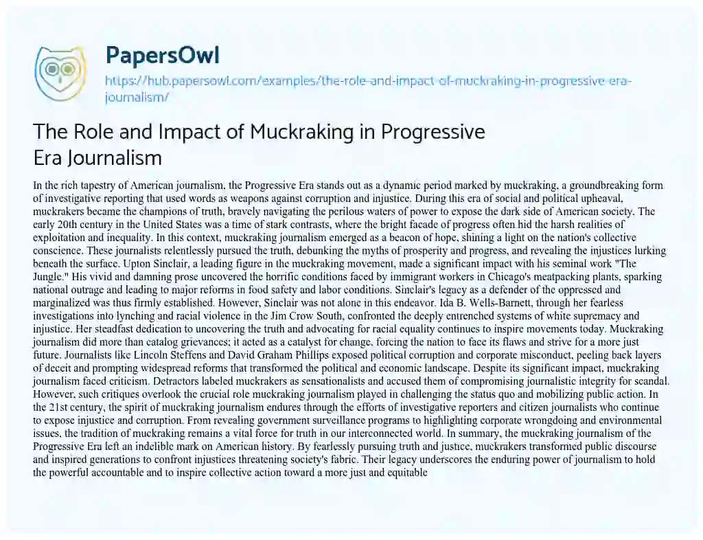Essay on The Role and Impact of Muckraking in Progressive Era Journalism
