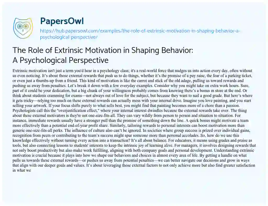 Essay on The Role of Extrinsic Motivation in Shaping Behavior: A Psychological Perspective