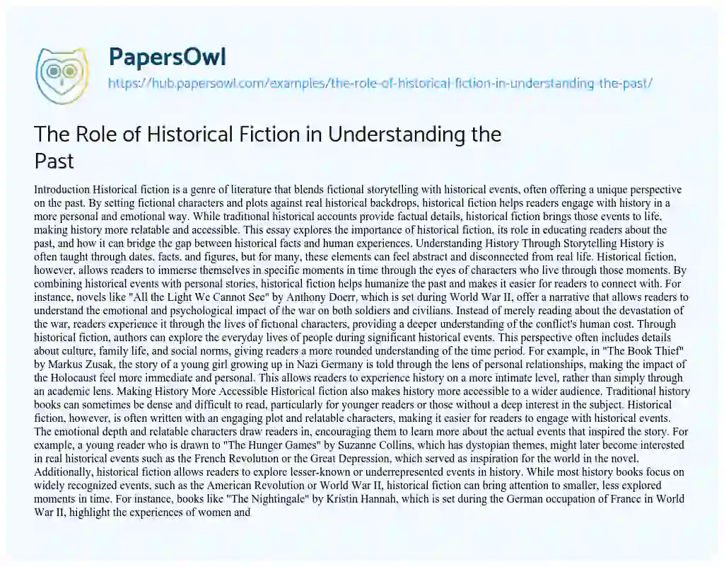 Essay on The Role of Historical Fiction in Understanding the Past
