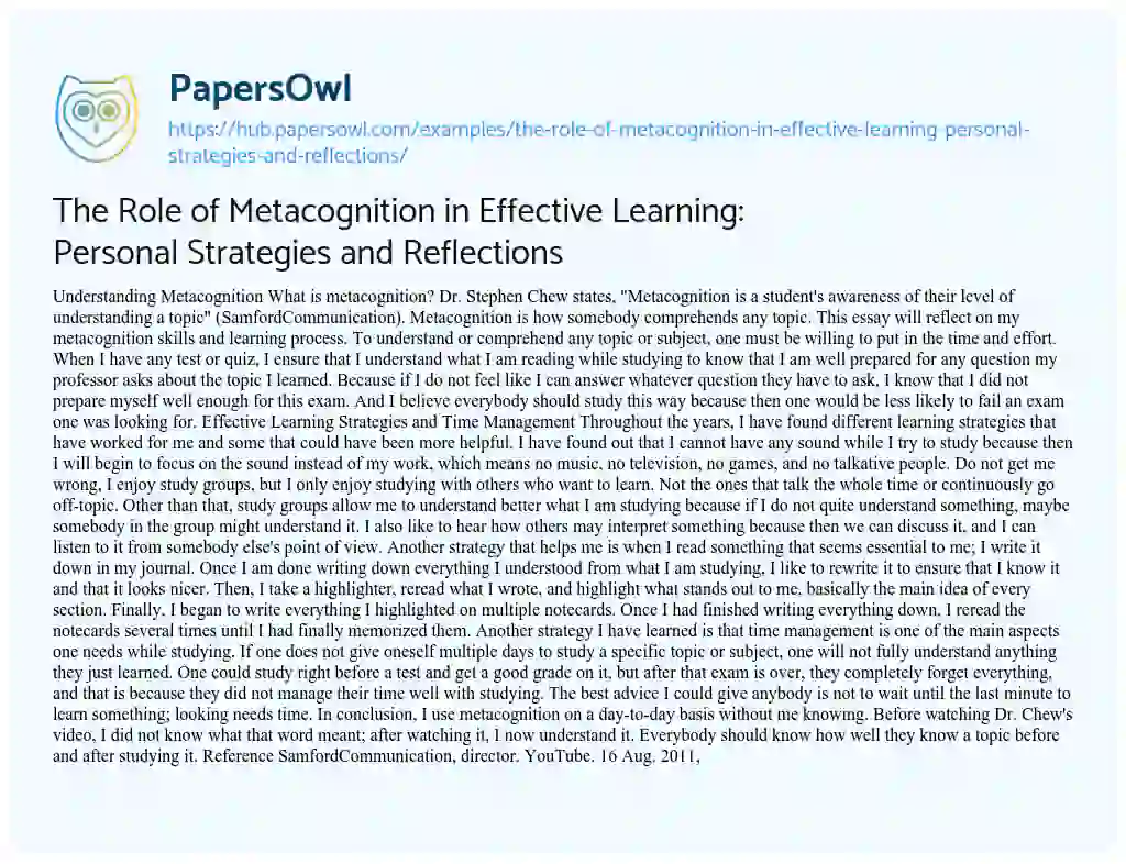Essay on The Role of Metacognition in Effective Learning: Personal Strategies and Reflections