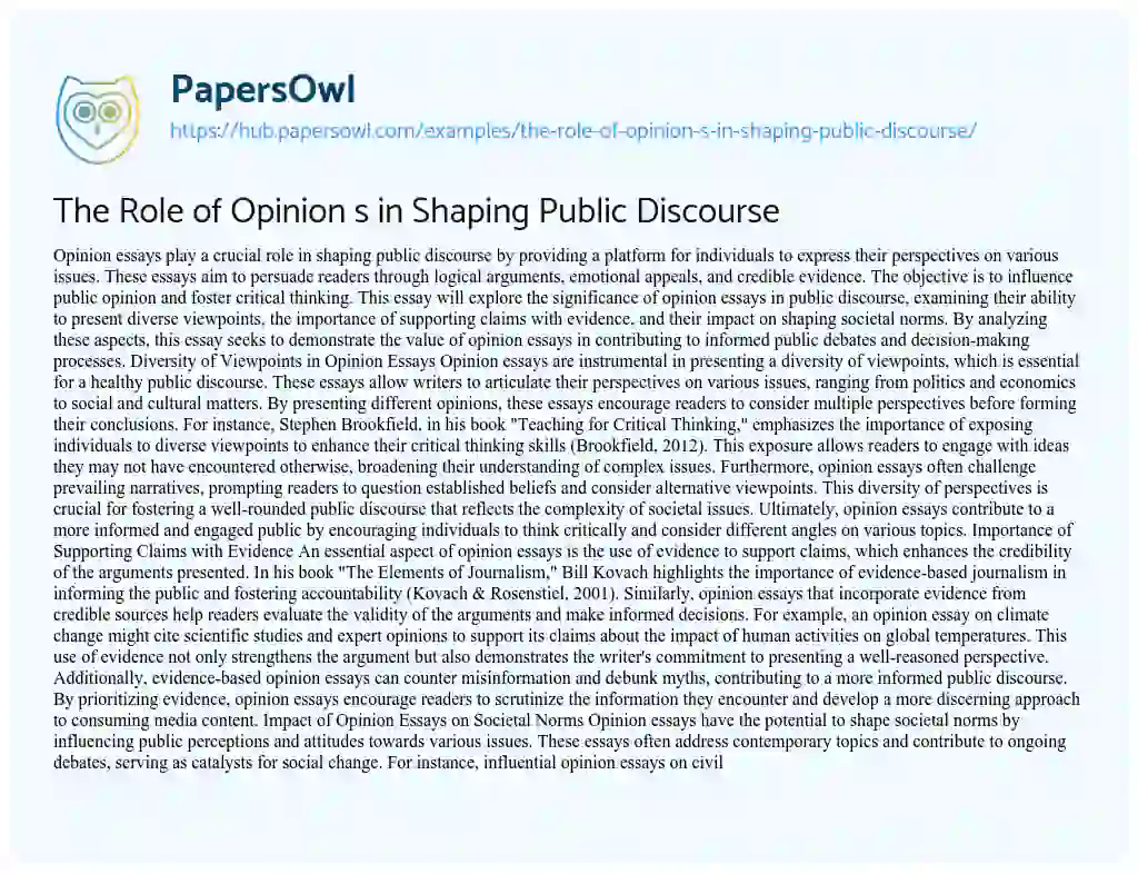 Essay on The Role of Opinion s in Shaping Public Discourse