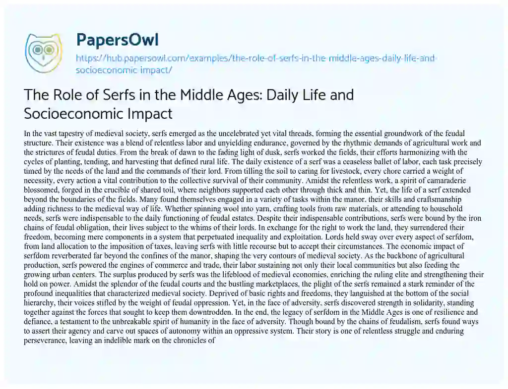 Essay on The Role of Serfs in the Middle Ages: Daily Life and Socioeconomic Impact