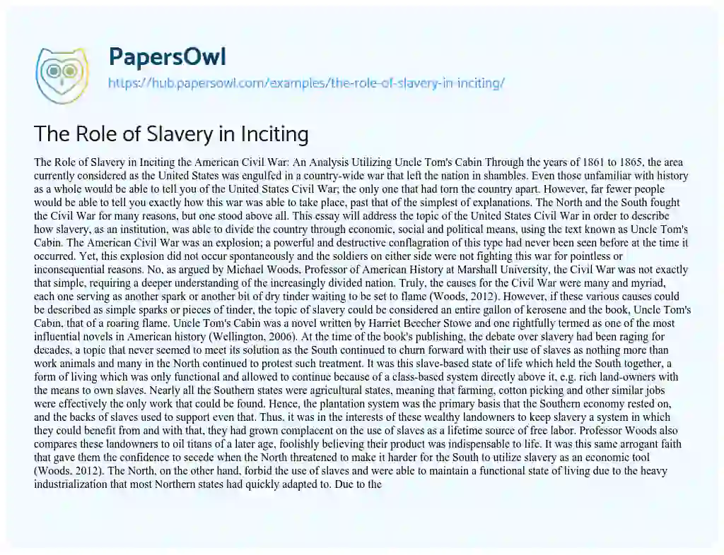 Essay on The Role of Slavery in Inciting
