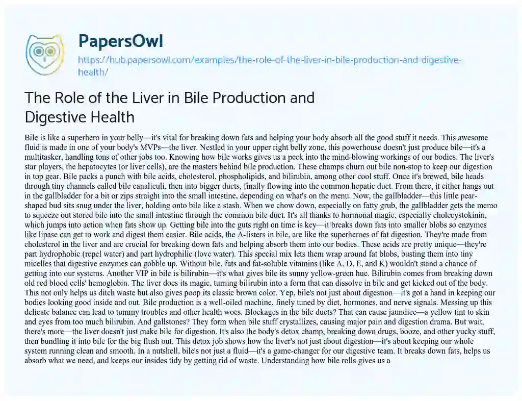 Essay on The Role of the Liver in Bile Production and Digestive Health