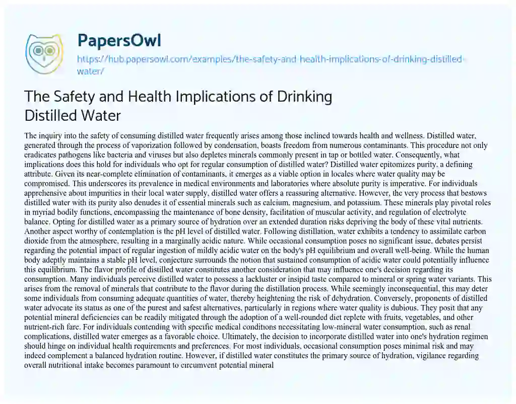 Essay on The Safety and Health Implications of Drinking Distilled Water